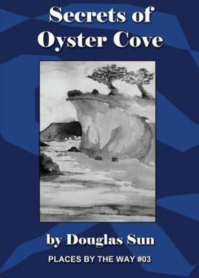 Cover for Douglas Sun · Secrets of Oyster Cove (Pocketbok) (2017)