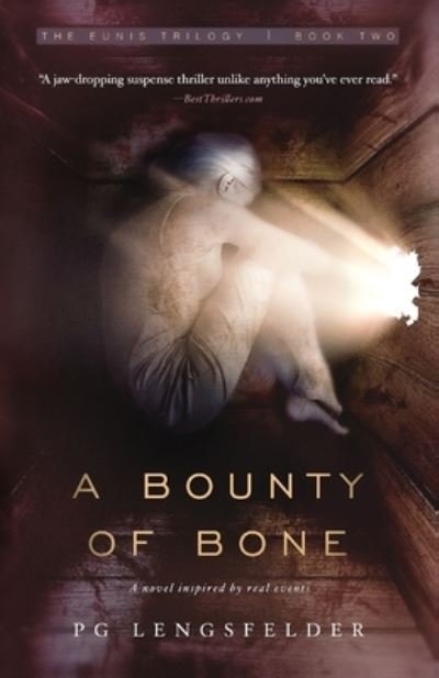 Cover for Pg Lengsfelder · Bounty of Bone (Bok) (2022)