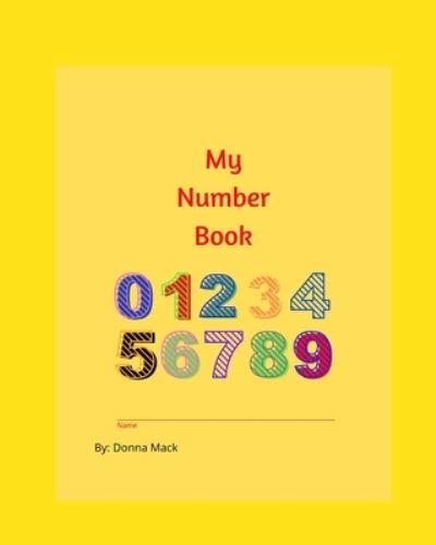 My Number Book - Chloe Daniels - Livros - Blurb - 9781006585357 - 24 de setembro de 2021