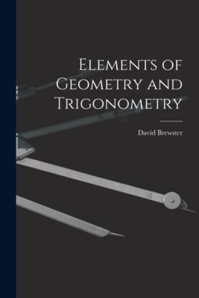 Cover for David Brewster · Elements of Geometry and Trigonometry (Buch) (2022)