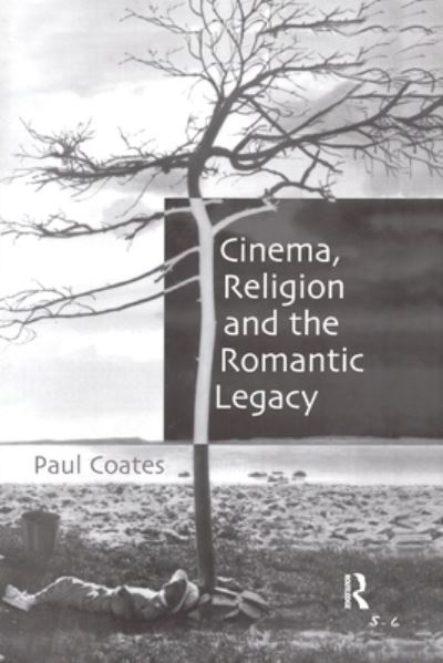 Cover for Paul Coates · Cinema, Religion and the Romantic Legacy (Paperback Book) (2022)