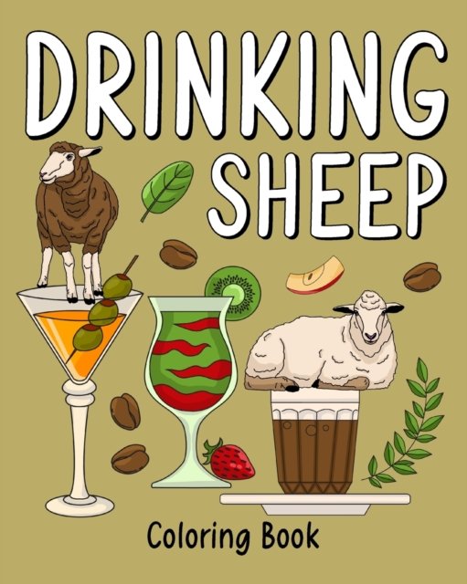 Cover for Inc. Blurb · Drinking Sheep Coloring Book (Taschenbuch) (2024)