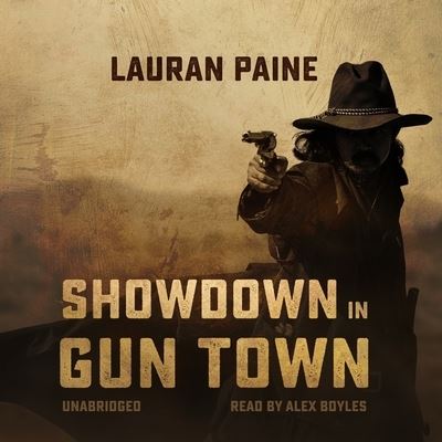 Cover for Lauran Paine · Showdown in Gun Town (CD) (2020)