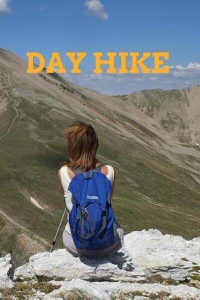 Cover for Hidden Valley Press · Day Hike (Paperback Book) (2019)