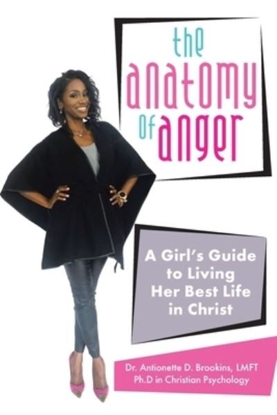 Cover for Dr Antionette D Brookins Lmft PH D · The Anatomy of Anger (Taschenbuch) (2022)