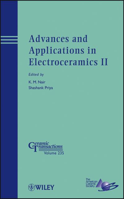 Cover for KM Nair · Advances and Applications in Electroceramics II - Ceramic Transactions Series (Inbunden Bok) (2012)