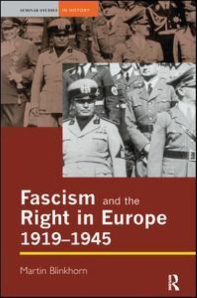 Cover for Martin Blinkhorn · Fascism and the Right in Europe 1919-1945 - Seminar Studies (Innbunden bok) (2016)