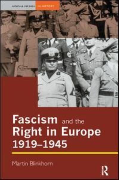 Cover for Martin Blinkhorn · Fascism and the Right in Europe 1919-1945 - Seminar Studies (Gebundenes Buch) (2016)