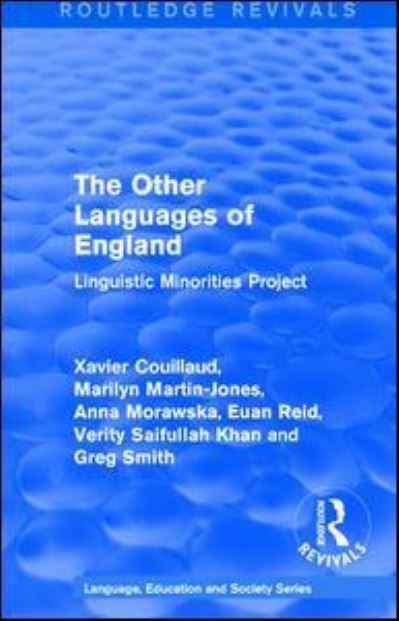 Cover for Xavier Couillaud · Routledge Revivals: The Other Languages of England (1985): Linguistic Minorities Project - Routledge Revivals: Language, Education and Society Series (Paperback Book) (2018)