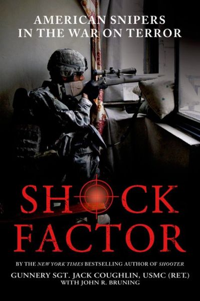 Cover for Sgt. Jack Coughlin · Shock Factor American Snipers in the War on Terror (Paperback Book) (2015)