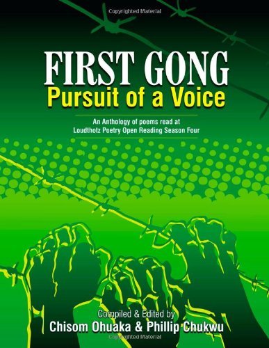 Cover for Chisom Ohuaka · First Gong: Pursuit of a Voice (Paperback Book) (2014)