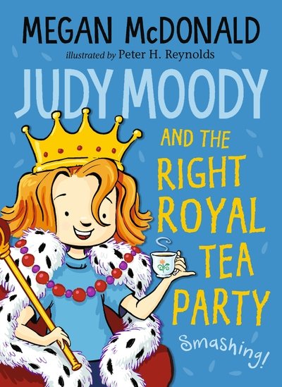 Cover for Megan McDonald · Judy Moody and the Right Royal Tea Party - Judy Moody (Paperback Bog) (2019)