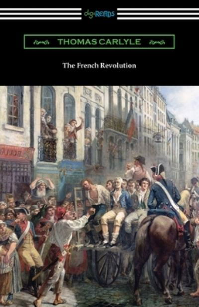 Cover for Thomas Carlyle · The French Revolution (Pocketbok) (2020)