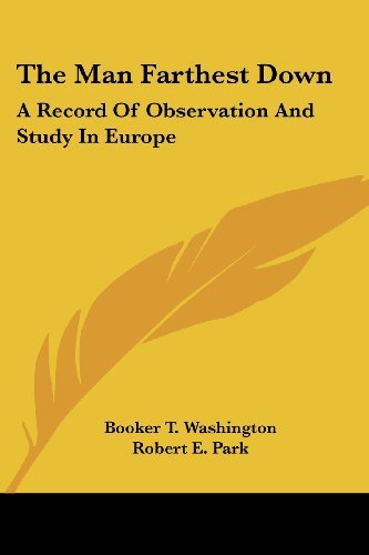 Cover for Booker T. Washington · The Man Farthest Down: a Record of Observation and Study in Europe (Pocketbok) (2007)