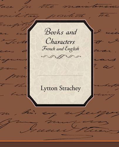 Cover for Lytton Strachey · Books and Characters French and English (Paperback Book) (2009)