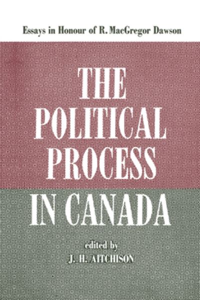 Cover for J. H. Aitchison · The Political Process in Canada (Paperback Book) (1963)
