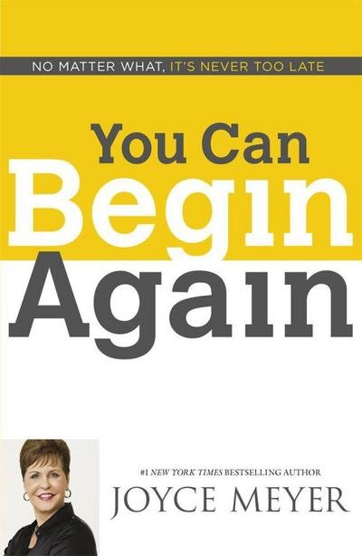 Cover for Joyce Meyer · You Can Begin Again (Taschenbuch) (2016)