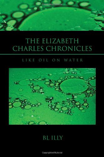 Cover for Bl Illy · The Elizabeth Charles Chronicles (Gebundenes Buch) (2010)