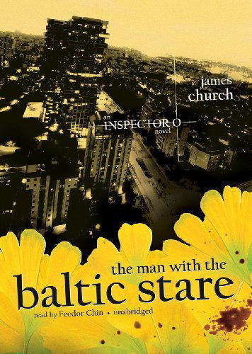 Cover for James Church · The Man with the Baltic Stare, Library Edition (Inspector O Novels, Book 4) (Audiobook (CD)) (2011)