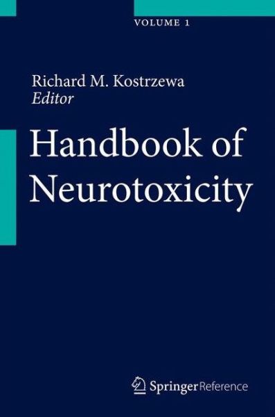 Cover for Richard M Kostrzewa · Handbook of Neurotoxicity (Hardcover Book) [2014 edition] (2014)