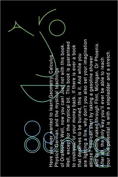 Cover for Jarod Kintz · A Story That Talks About Talking is Like Chatter to Chattering Teeth, and Every Set of Dentures Can Attest to the Fact That No . . . (Paperback Book) (2011)