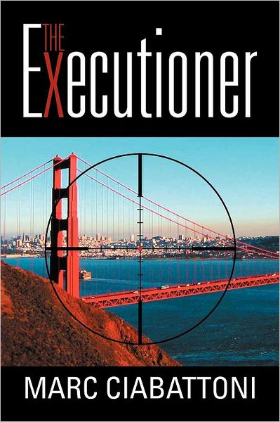 Cover for Marc Ciabattoni · The Executioner (Paperback Bog) (2011)