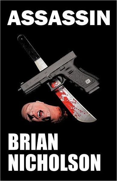 Cover for Brian Nicholson · Assassin (Paperback Book) (2012)