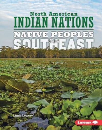 Cover for Linda Lowery · Native Peoples of the Southeast (Buch) (2016)