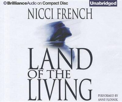 Cover for Nicci French · Land of the Living (Audiobook (CD)) [Unabridged edition] (2012)