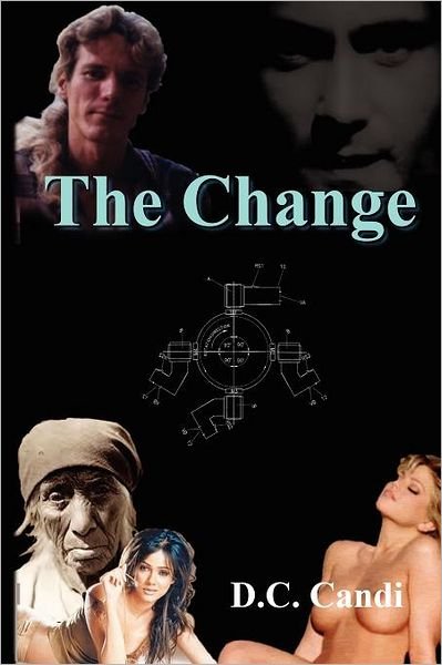 Cover for D C Candi · The Change (Paperback Bog) (2012)