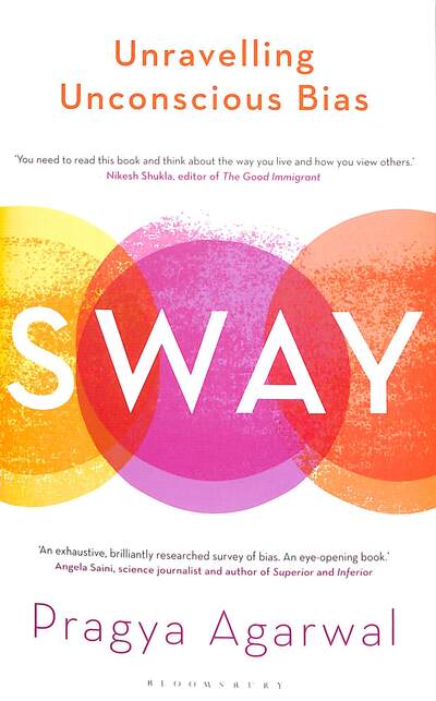 Cover for Dr Pragya Agarwal · Sway: Unravelling Unconscious Bias (Hardcover Book) (2020)