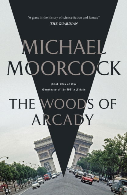 Cover for Michael Moorcock · The Woods of Arcady (Innbunden bok) (2023)
