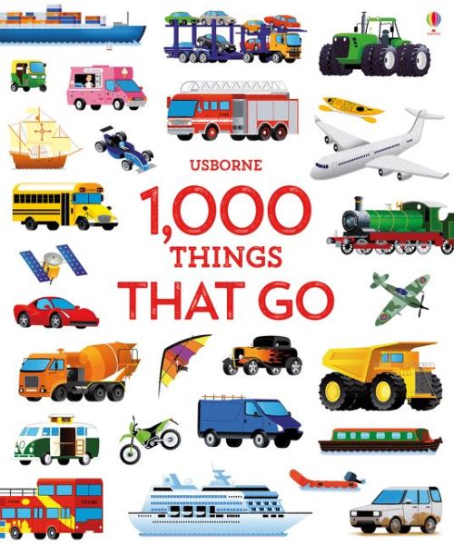 Cover for Sam Taplin · 1000 Things That Go - 1000 Pictures (Hardcover Book) (2018)