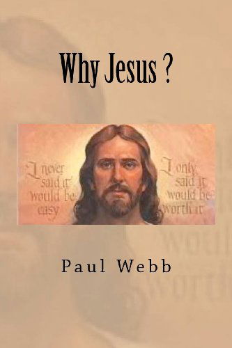 Cover for Paul Webb · Why Jesus ? (Paperback Book) (2012)