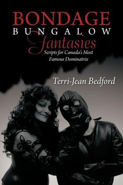 Cover for Terri-jean Bedford · Bondage Bungalow Fantasies (Paperback Book) (2012)