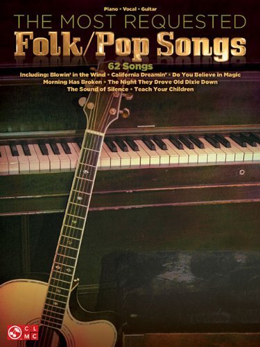 The Most Requested Folk / Pop Songs - Hal Leonard Corp. - Bøker - Cherry Lane Music - 9781476874357 - 1. juni 2013