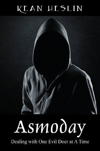 Cover for Kean Heslin · Asmoday: Dealing with One Evil Doer at a Time (Paperback Bog) (2013)