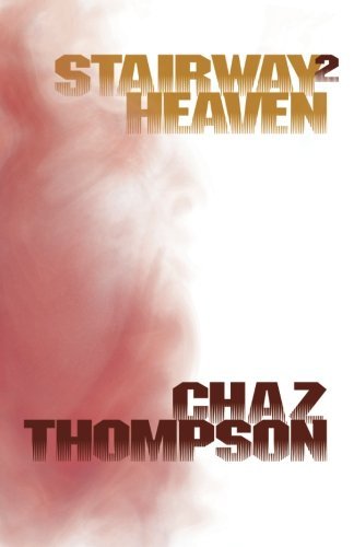Cover for Chaz Thompson · Stairway2 Heaven (Pocketbok) (2012)