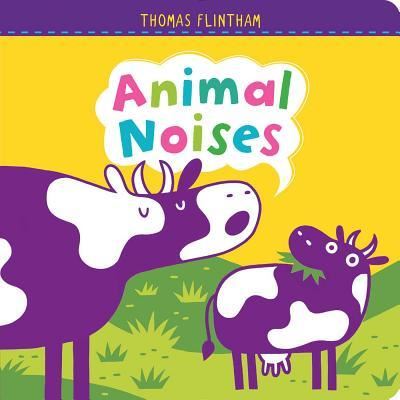 Cover for Thomas Flintham · Animal noises (Book) (2016)