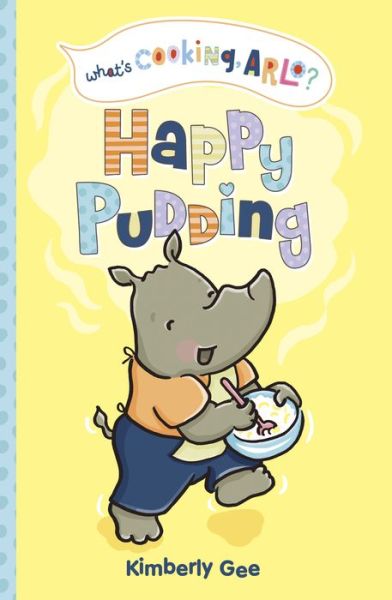 Cover for Kimberly Gee · Happy Pudding (Book) (2023)