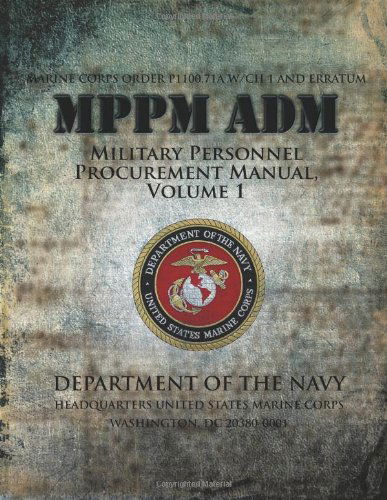 Cover for Department of the Navy · Military Personnel Procurement Manual, Volume 1 (Paperback Book) (2013)