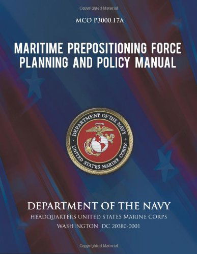 Cover for Department of the Navy · Maritime Prepositioning Force Planning and Policy Manual (Paperback Book) (2013)