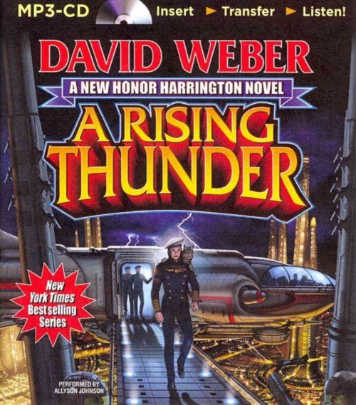 Cover for David Weber · A Rising Thunder (Honor Harrington Series) (MP3-CD) [Mp3 Una edition] (2014)