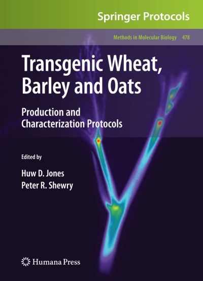 Transgenic Wheat, Barley and Oats: Production and Characterization Protocols - Methods in Molecular Biology - - Books - Humana Press Inc. - 9781493956357 - August 23, 2016
