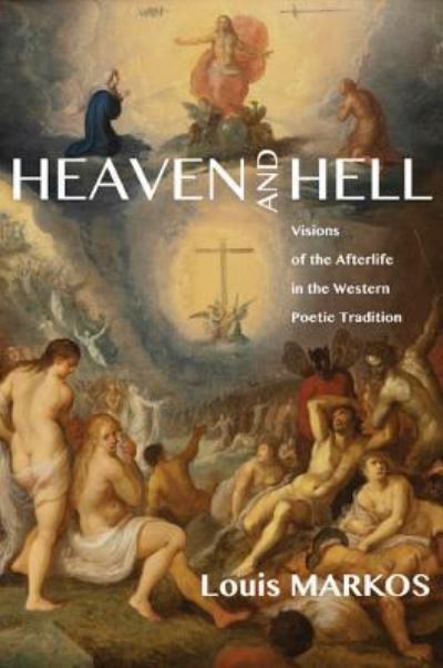 Cover for Louis Markos · Heaven and Hell (Book) (2013)