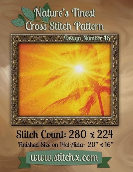 Cover for Nature Cross Stitch · Nature's Finest Cross Stitch Pattern: Design Number 46 (Paperback Book) (2014)