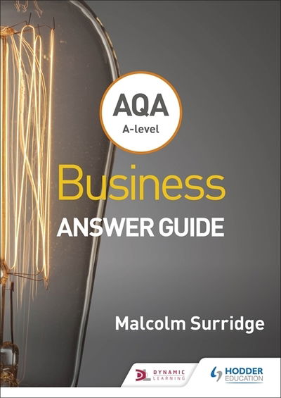 Cover for Malcolm Surridge · AQA A-level Business Answer Guide (Surridge and Gillespie) (Pocketbok) (2019)