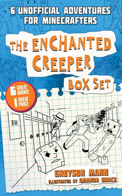 Cover for Greyson Mann · The Enchanted Creeper Box Set: Six Unofficial Adventures for Minecrafters! - The Creeper Diaries (Paperback Book) (2019)