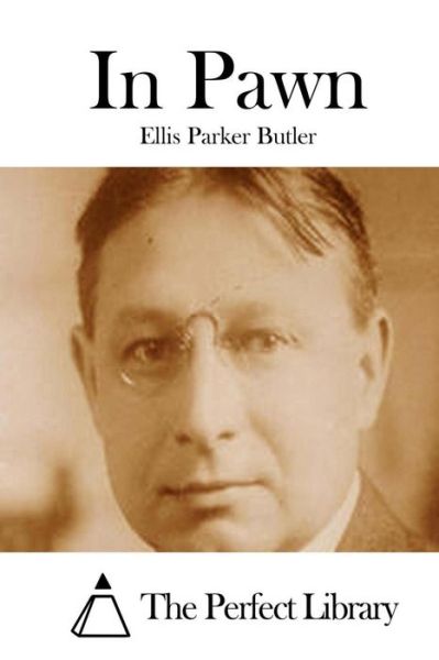 Cover for Ellis Parker Butler · In Pawn (Paperback Book) (2015)