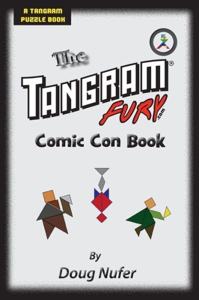 Cover for Doug Nufer · Tangram Fury Comic Con Book (Pocketbok) (2015)